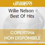Willie Nelson - Best Of Hits cd musicale di Willie Nelson