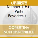 Number 1 Hits Party Favorites / Various cd