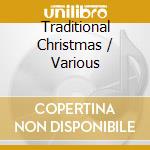 Traditional Christmas / Various cd
