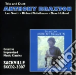 Anthony Braxton - Trio & Duet cd