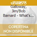 Galloway, Jim/Bob Barnard - What's New - With The Henri Chaix Trio