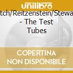 Israelievitch/Reitzenstein/Stewart/Young - The Test Tubes cd