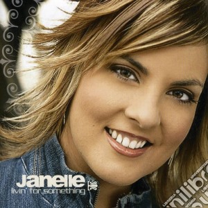 Janelle - Livin For Something cd musicale di Janelle