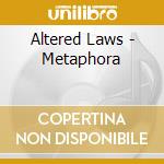 Altered Laws - Metaphora cd musicale di Altered Laws
