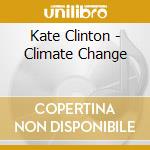 Kate Clinton - Climate Change cd