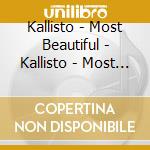 Kallisto - Most Beautiful - Kallisto - Most Beautiful cd
