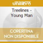 Treelines - Young Man cd