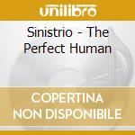 Sinistrio - The Perfect Human cd