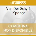 Van Der Schyff - Sponge cd