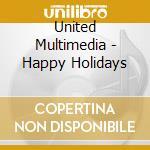 United Multimedia - Happy Holidays cd
