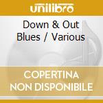 Down & Out Blues / Various cd
