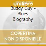 Buddy Guy - Blues Biography cd