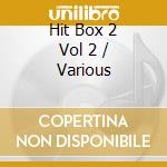 Hit Box 2 Vol 2 / Various cd