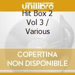 Hit Box 2 Vol 3 / Various cd