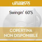 Swingin' 60'S cd