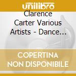 Clarence Carter Various Artists - Dance Floor Fever-Seventies Disco Classics cd