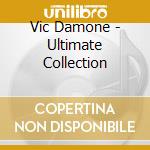 Vic Damone - Ultimate Collection cd
