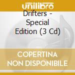 Drifters - Special Edition (3 Cd) cd