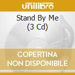 Stand By Me (3 Cd)