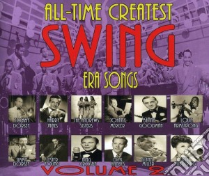 All Time Greatest Swing Era Songs 2 (3 Cd) cd musicale