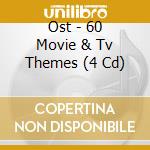 Ost - 60 Movie & Tv Themes (4 Cd) cd