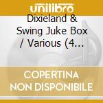 Dixieland & Swing Juke Box / Various (4 Cd) cd