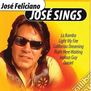 Jose' Feliciano - Jose Sings cd musicale di Jose Feliciano
