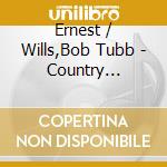 Ernest / Wills,Bob Tubb - Country Legends Back To Back V.2