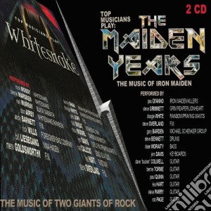 Top Musicians Play The Maiden Years & Whitesnake / Various cd musicale di Whitesnake/Iron Maiden