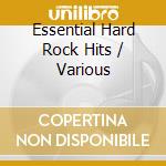 Essential Hard Rock Hits / Various cd