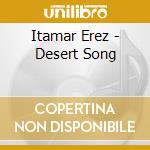 Itamar Erez - Desert Song cd