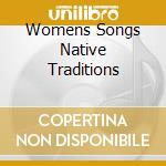 Womens Songs Native Traditions cd