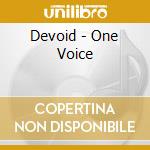 Devoid - One Voice cd
