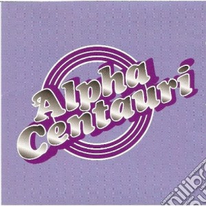 Alpha Centuri - Alpha Centuri cd musicale di Alpha Centuri