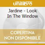 Jardine - Look In The Window cd