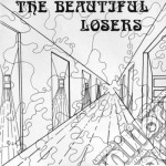 (LP Vinile) Beautiful Losers (The) - Nobody Knows The Heaven (Limited To 300)