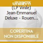 (LP Vinile) Jean-Emmanuel Deluxe - Rouen Dreams vinile