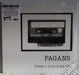 (LP Vinile) Pagans (The) - Pirate'S Cove 9/24/79 lp vinile di Pagans (The)