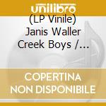 (LP Vinile) Janis Waller Creek Boys / Joplin - Waller Creek Boys Featuring Janis Joplin lp vinile