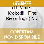 (LP Vinile) Krokodil - First Recordings (2 Lp) lp vinile di Krokodil