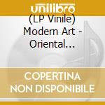 (LP Vinile) Modern Art - Oriental Towers lp vinile di Modern Art