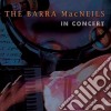 Barra Macneils (The) - In Concert cd