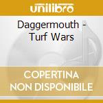 Daggermouth - Turf Wars cd