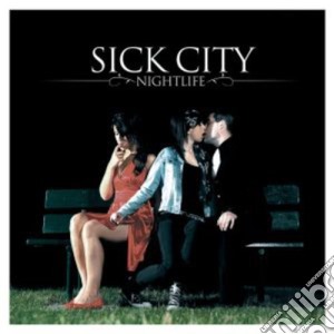 Sick City - Night Life cd musicale di Sick City