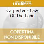 Carpenter - Law Of The Land cd