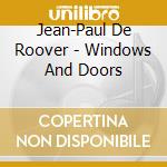Jean-Paul De Roover - Windows And Doors cd