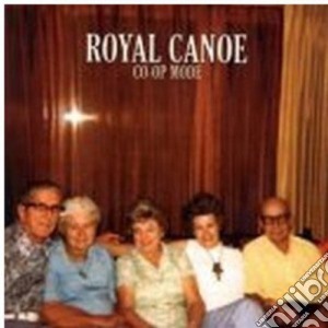 Royal Canoe - Co-Op Mode cd musicale di Royal Canoe