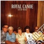 Royal Canoe - Co-Op Mode cd
