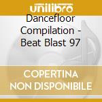 Dancefloor Compilation - Beat Blast 97 cd