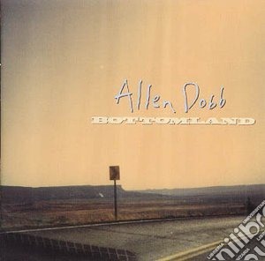 Allen Dobb - Bottomland cd musicale di Dobb Allen
